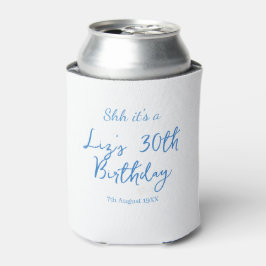Porta-lata shh é um aniversário de 30 anos nome data azul sim