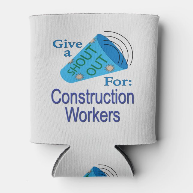 Porta-lata Shout for Construction Workers (Frente)