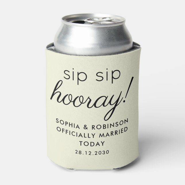 Porta-lata Sip Sip Hooray Wedding Favorece Beige Engraçado (Can Front)