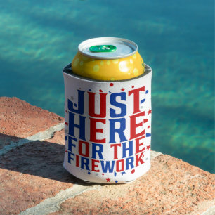 Porta-lata Só Aqui Para Os Fogos De Artifício Engraçados Para