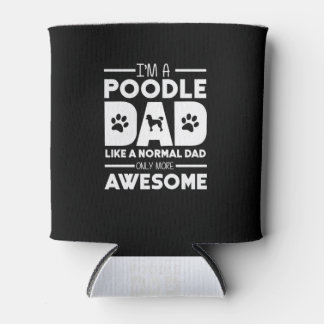 Porta-lata Sou um Pai de Poodle só mais incrível