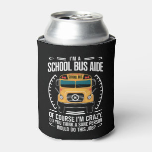 Porta-lata Sou uma ajudante de ônibus escolar engraçado de vo