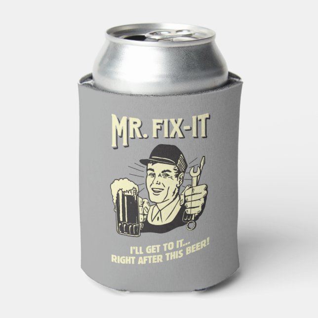 Porta-lata Sr. Fixit: Depois desta Cerveja (Can Front)