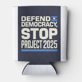 Porta-lata Stop Project 2025 - Defend Democracy - Vote Blue