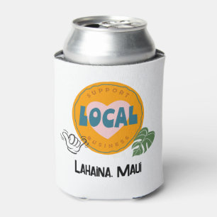 Porta-lata Support Local Business, Lahaina, Maui
