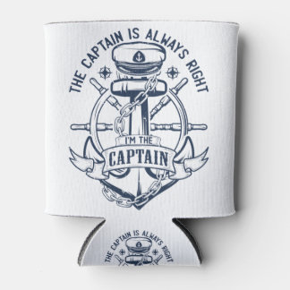 Porta-lata The captain is always right I'm the captain