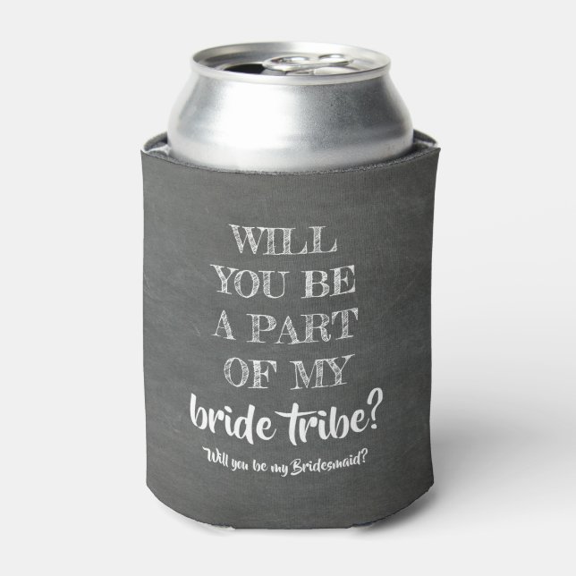 Porta-lata Tribo Bride - Proposta Engraçada de Bridesmaid (Can Front)