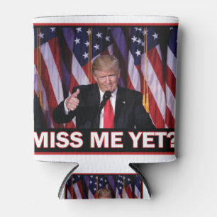 Porta-lata Trump Sentiu Minha Falta Ainda