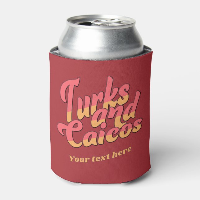 Porta-lata Turks e Caicos de Texto Personalizados (Can Front)