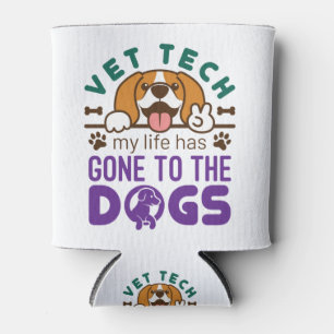 Porta-lata Vet Tech Veterinary Technician Life to Dogs