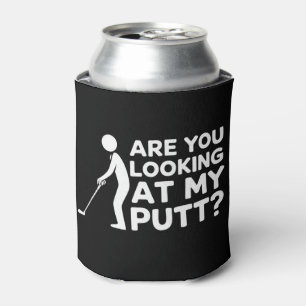 Porta-lata Você Está Olhando para o Meu Putt Amante de Golfe 