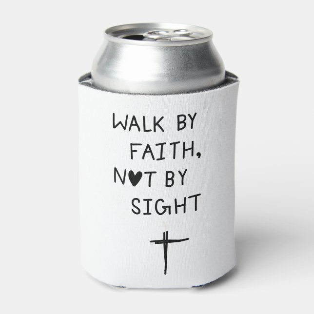 Porta-lata Walk by faith not by sight  (Can Front)