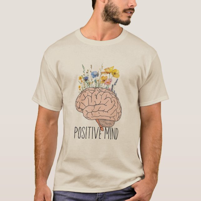 Positive Mind Botanical Brain | motivation T-shirt (Frente)
