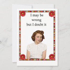 Posso Estar Errado, Mas Duvido!