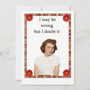 Posso Estar Errado, Mas Duvido!