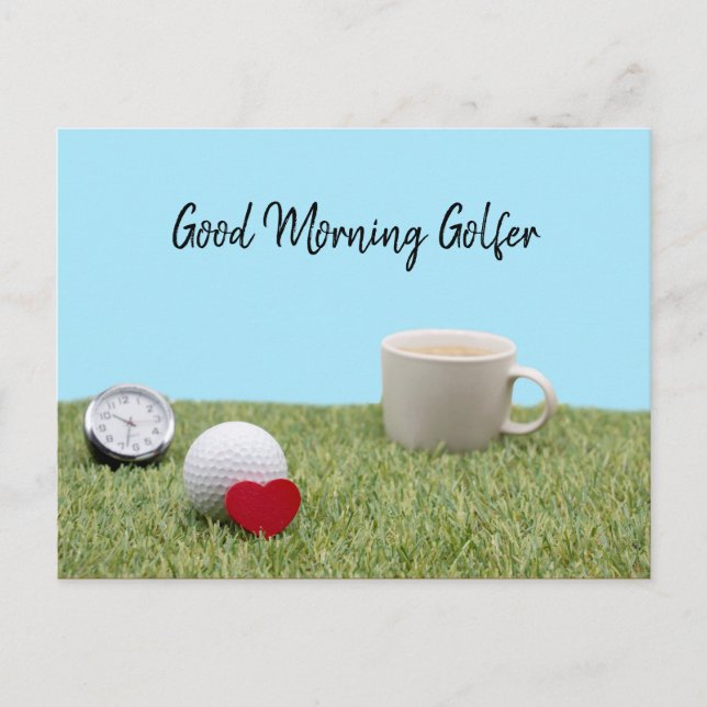 Postal Bom dia golfe com bola de golfe e cartão de café (Frente)