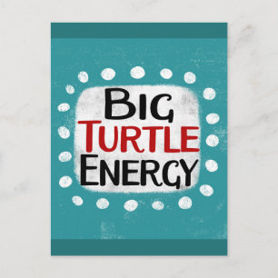 Postal Cartão de Big Turtle Energy