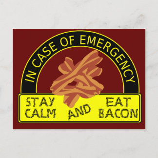 Postal Fique Calmo, Coma Cartão De Receita De Bacon