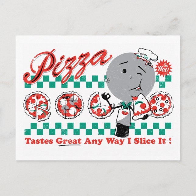 Postal Pizza De Qualquer Maneira Que Eu Fatio O Cartão Po (Frente)