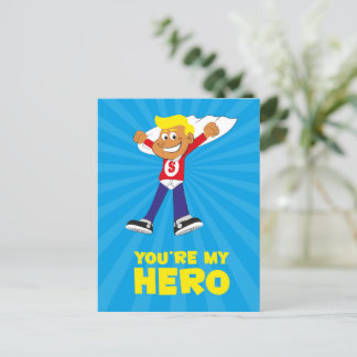 Postal Você é Meu Cartão de Herói