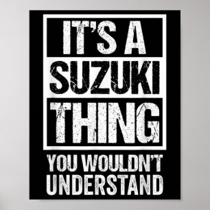 Poster 鈴 木 苗 É Uma Coisa Suzuki Que Você Não Entenderia F