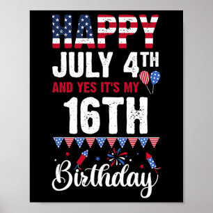 Poster 04 de julho e sim é o meu 16º aniversário american