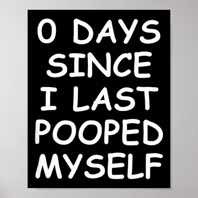 Poster 0 Days Since I Last Oped Myself, Funny, Jokes, Sar (Frente)