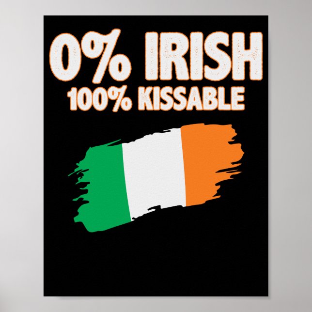Poster 0% Irlandês 100% Beijável (Frente)