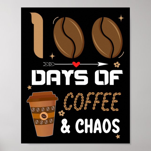 Poster 100.º Dia De Professora Escolar 100 Dias De Café E (Frente)
