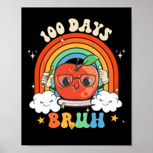 Poster 100 Dias Bruh Apple Rainbow Groovy Kids Toddler Bo