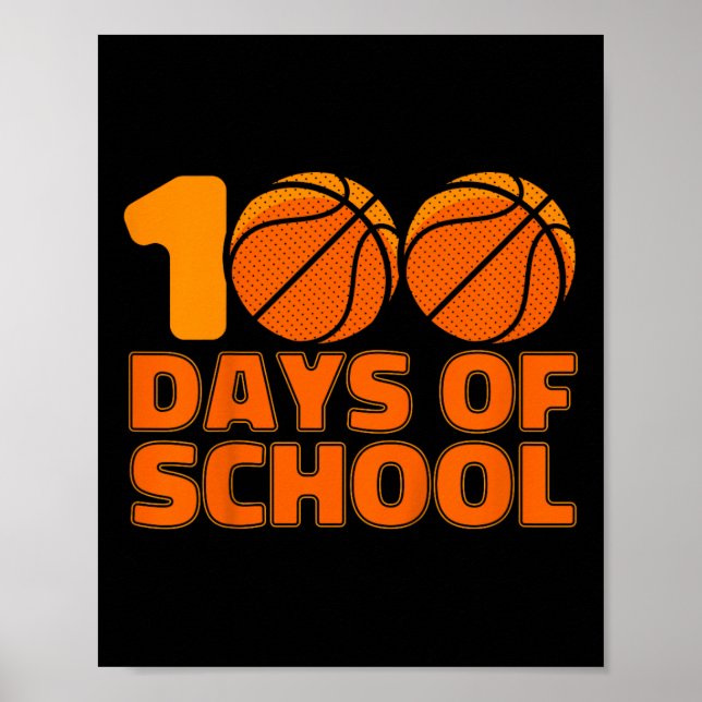 Poster 100 Dias De Basquete Escolar 100º Dia Da Escola (Frente)