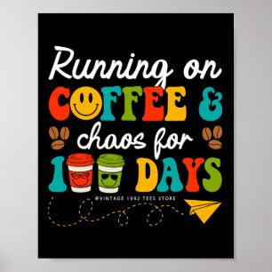 Poster 100 Dias De Café &amp; Professor De Caos 100 Dias 