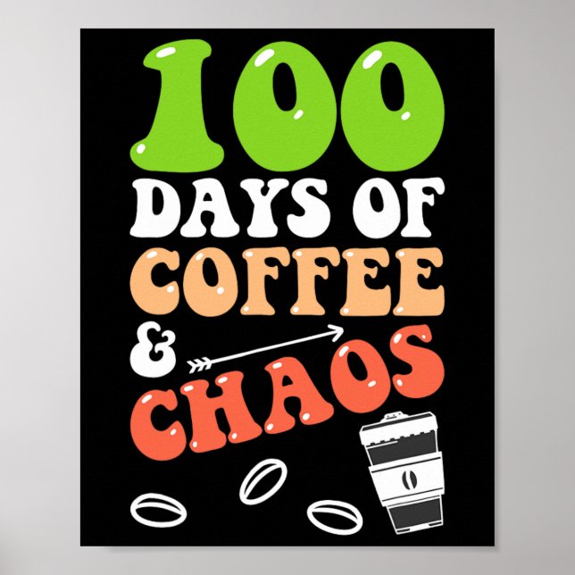 Poster 100 dias de café e caos 100 dias de ensino (Frente)