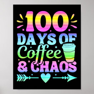 Poster 100 Dias De Café E Caos 100 Dias De Escola