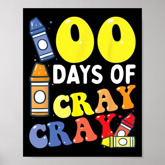 Poster 100 Dias De Cray Cray 100º Dia De Meninas Escolare (Frente)