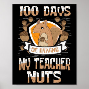 Poster 100 Dias De Dirigir Meus Loucos De Professores 100