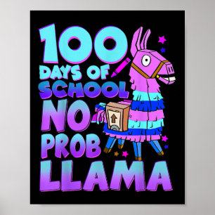 Poster 100 Dias De Escola Sem Problema Llama 100º Dia