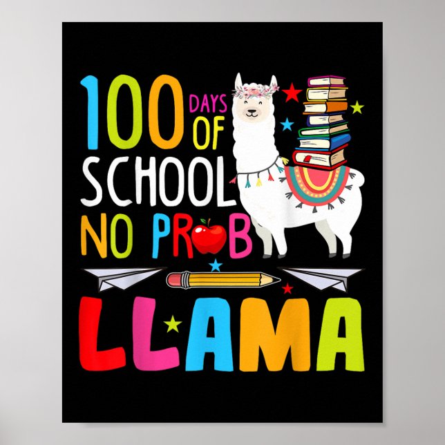 Poster 100 Dias De Escola Sem Problema Llama Funny 100º (Frente)