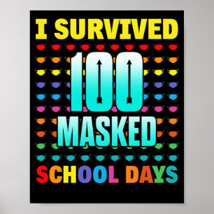 Poster 100 Dias De Escola Sobrevivi A 100 Dias De Mascara