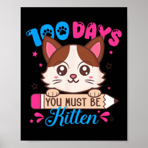 Poster 100 Dias De Escola Você Deve Ser Amante De Gatinho