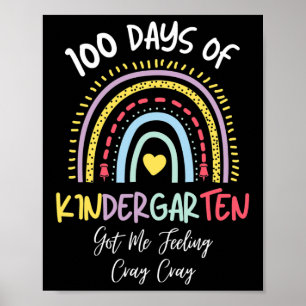 Poster 100 Dias De Jardim De Infância Me Fez Sentir Cray
