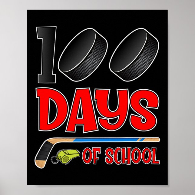 Poster 100 Dias De Professora De Estudantes De Hóquei Na  (Frente)