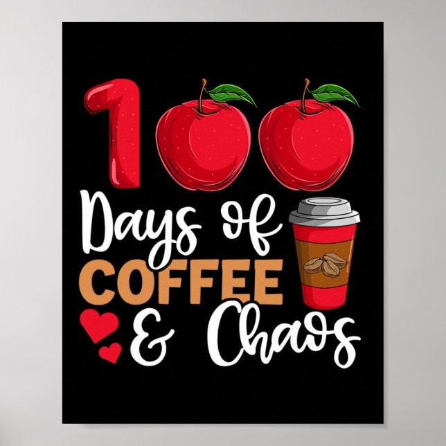 Poster 100 Dias De Professora Do Café E Do Caos (Frente)