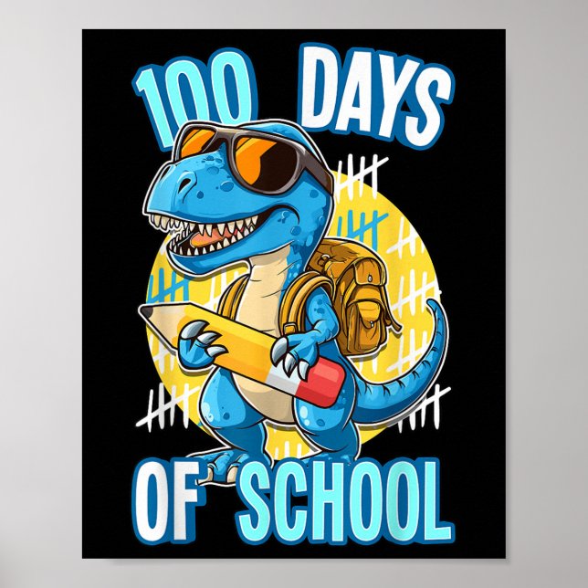 Poster 100 Dias De Trex Escolar 100º Dia De Dino (Frente)
