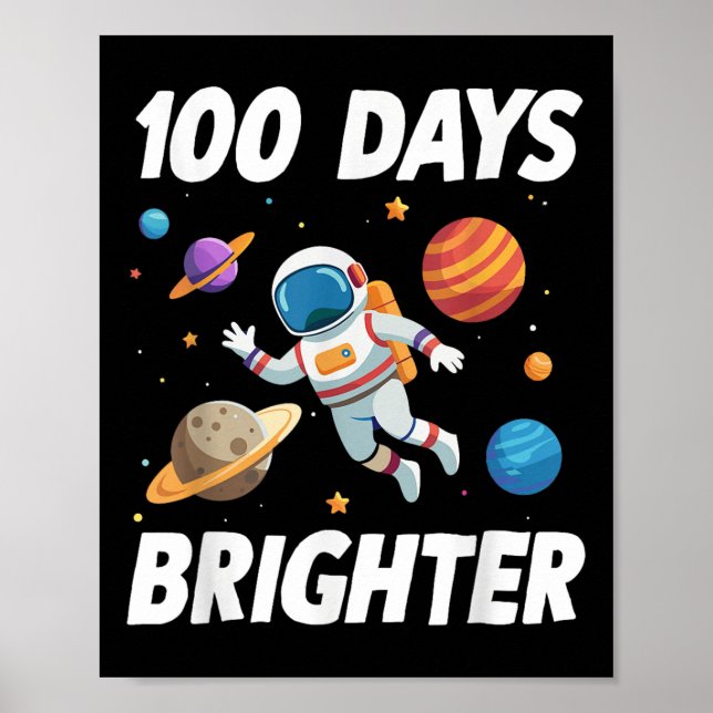 Poster 100 Dias Mais Brilhante Astronauta Espacial 100 Di (Frente)