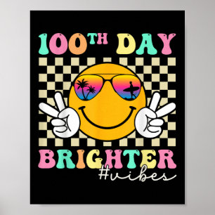 Poster 100 Dias Mais Brilhante Sorriso Face 100º Dia da E