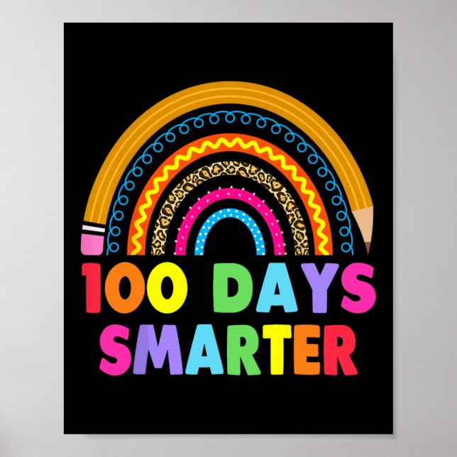 Poster 100 Dias Mais Inteligentes Feliz 100º Dia Do Arco- (Frente)