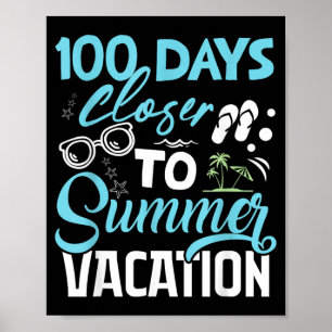 Poster 100 Dias Mais Perto das Férias de Verão Professor 