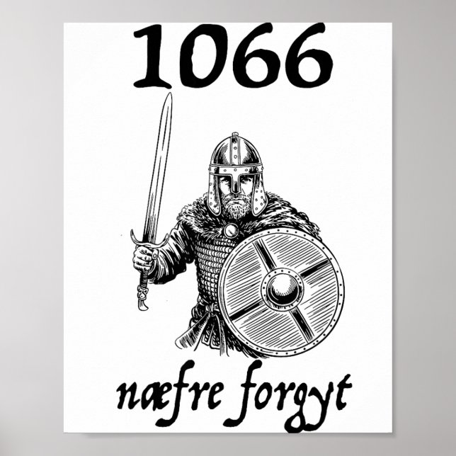 Poster 1066 Never Forget Naefre Forgyt Funny English Hist (Frente)