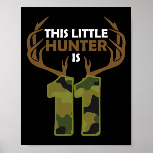 Poster 11 Funny Birthday, 11 anos, Deer Hunter Gift B